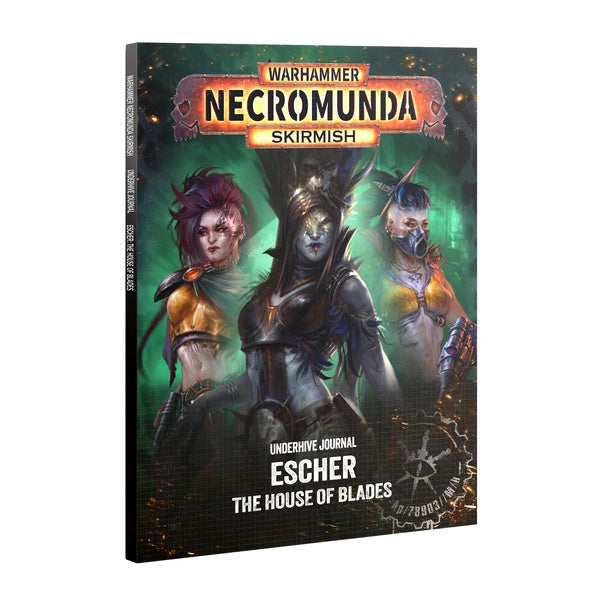 Underhive Journal: Escher: House Of Blades.
